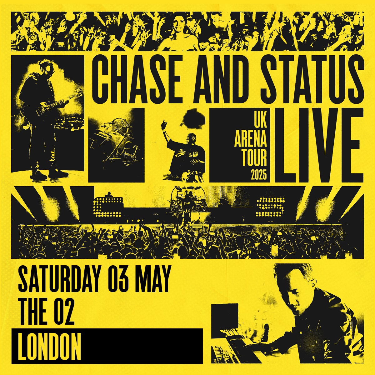 More Info for CHASE AND STATUS LIVE