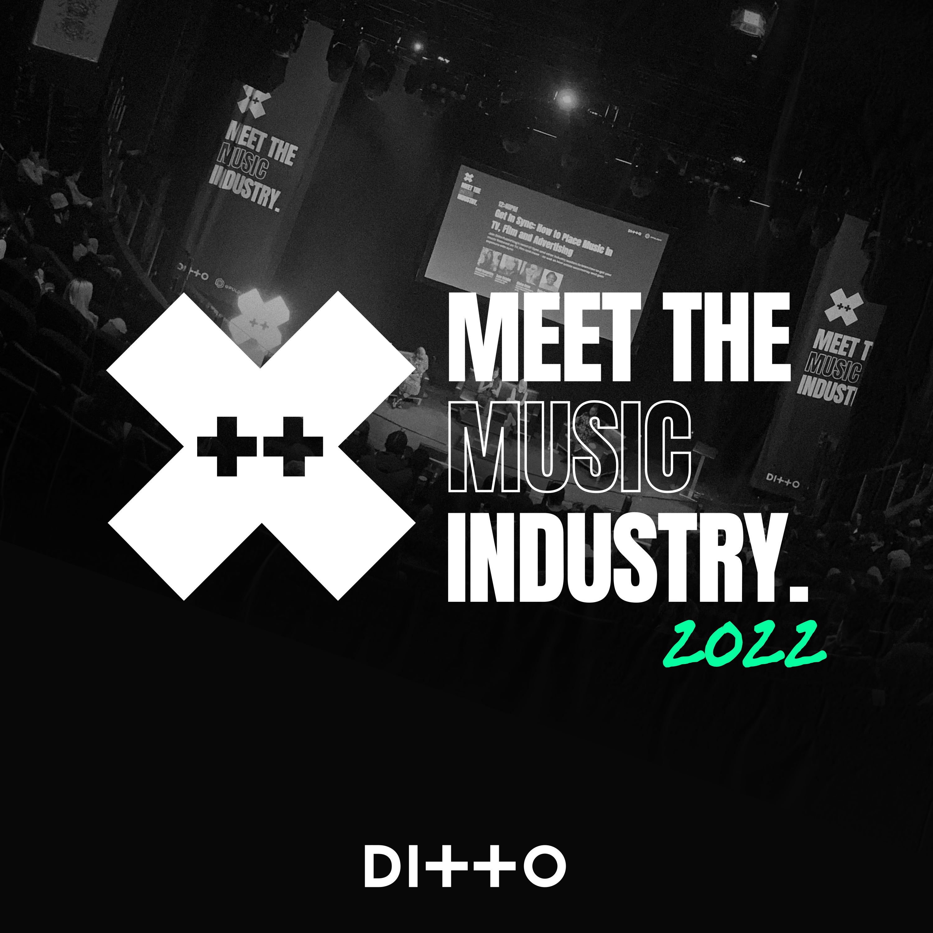 Ditto X: Meet The Music Industry