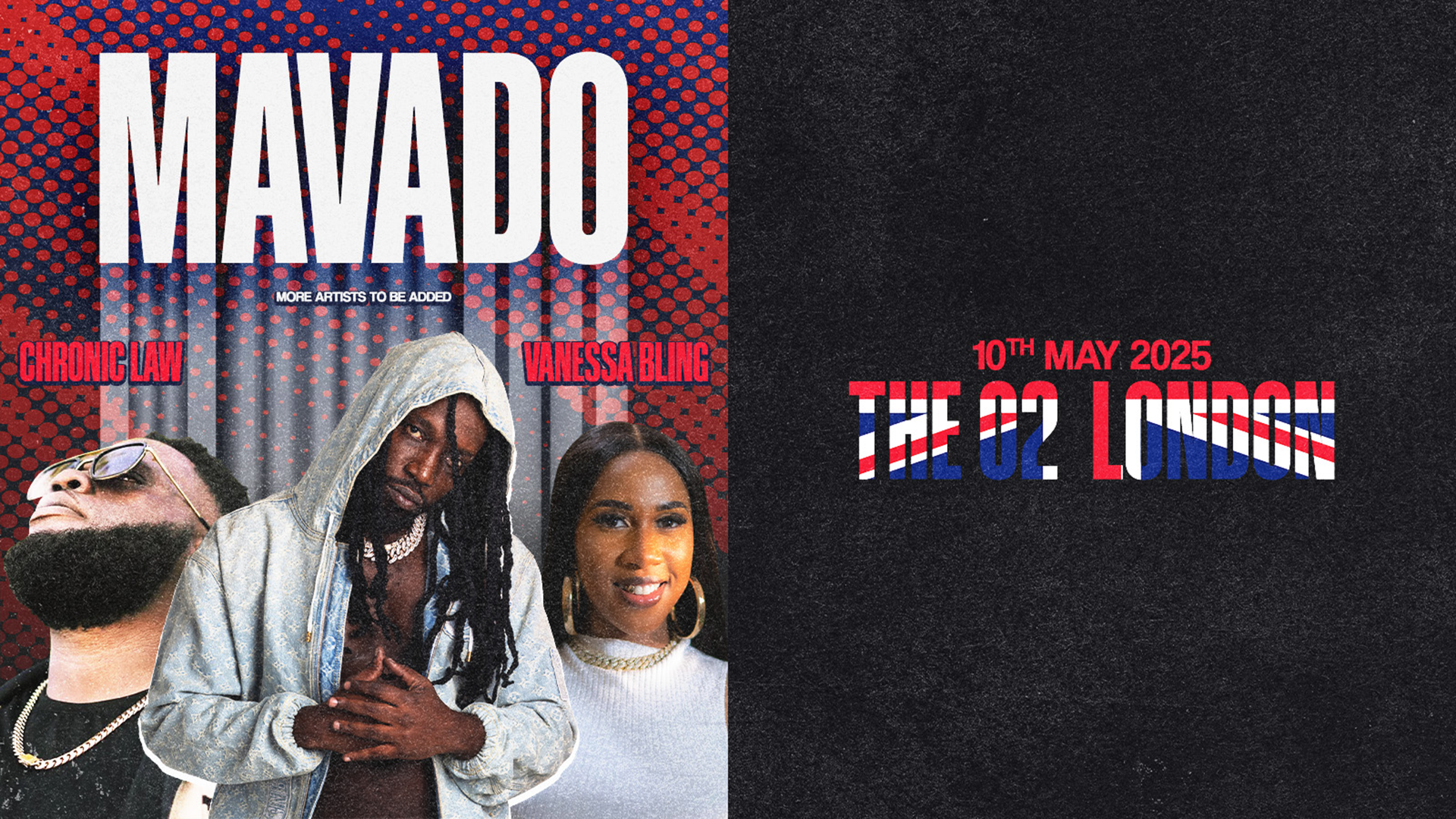 Artwork for Mavado's show at The O2