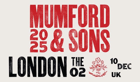 Tour poster for Mumford & Sons' 2025 concert at The O2 in London. The design features bold red and black distressed typography on a light background, with a small floral emblem and the date '10 Dec UK' included.